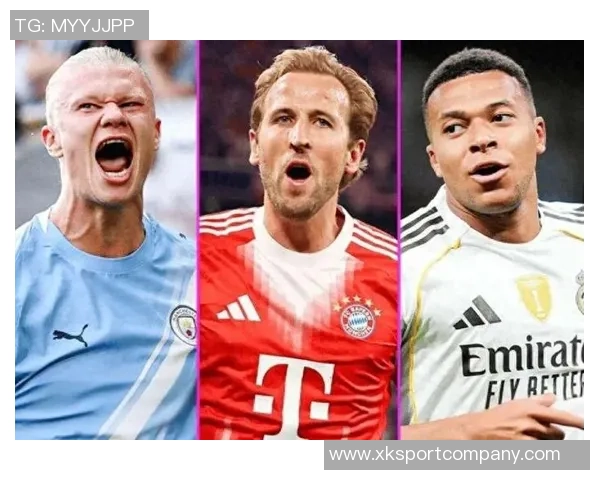 2025年各大赛事进球榜揭晓姆巴佩领跑凯恩哈兰德紧随其后 2025年各大赛事进球榜揭晓姆巴佩领跑凯恩哈兰德紧随其后